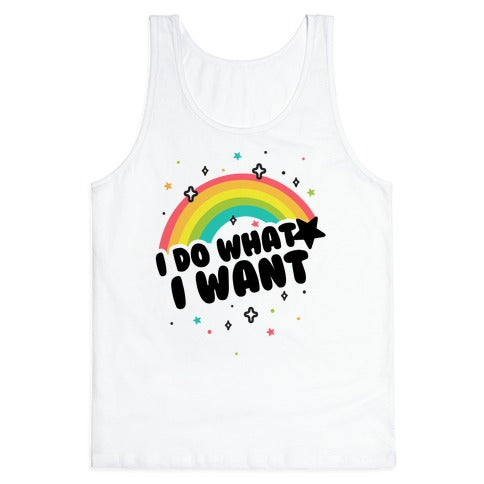 I Do What I Want Tank Top